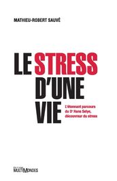 Le stress d une vie