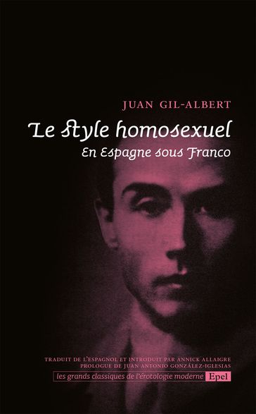 Le style homosexuel - Juan GIL-ALBERT
