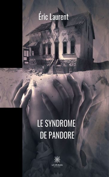 Le syndrome de Pandore - Éric LAURENT