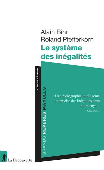 Le système des inégalités - Alain Bihr - Roland Pfefferkorn