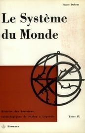 Le système du monde. Tome IX