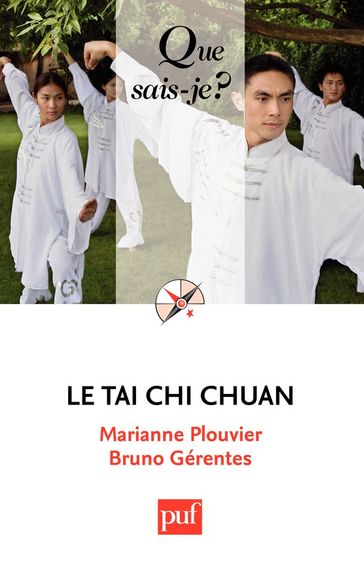 Le tai chi chuan - Bruno Gérentes - Marianne Plouvier