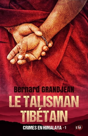 Le talisman tibétain - Bernard Grandjean