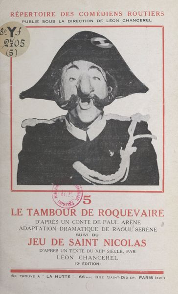 Le tambour de Roquevaire - Paul Arène - Léon Chancerel - Raoul Serène