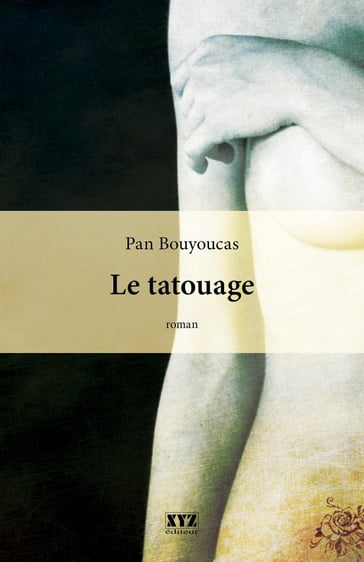 Le tatouage - Pan Bouyoucas