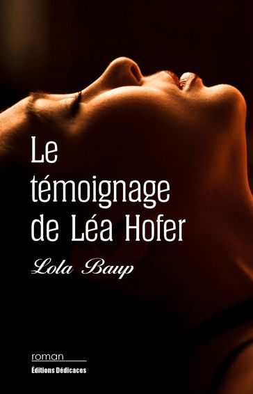 Le témoignage de Léa Hofer - Lola Baup