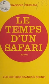 Le temps d un safari