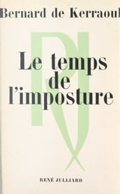 Le temps de l imposture