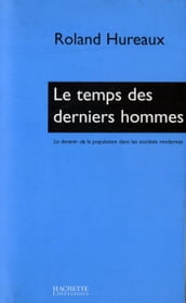 Le temps des derniers hommes