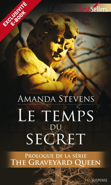 Le temps du secret - Amanda Stevens