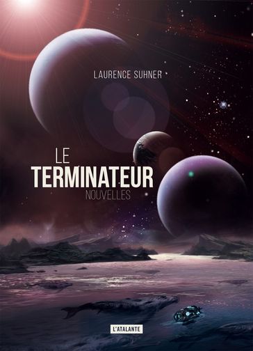 Le terminateur - Laurence Suhner