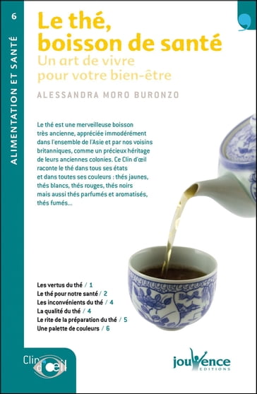 Le thé, boisson de santé - Alessandra Moro Buronzo