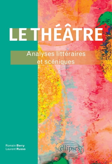 Le théâtre - Romain Berry - Laurent Russo