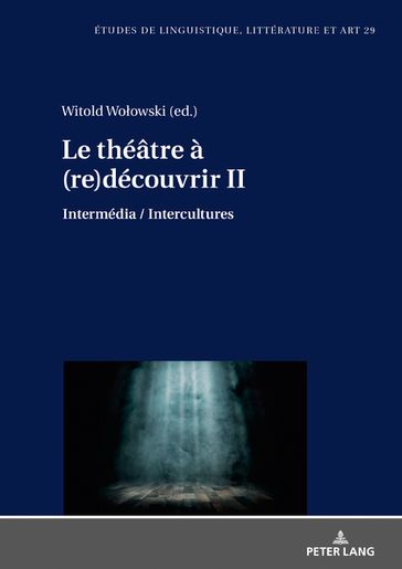 Le théâtre à (re)découvrir II - Katarzyna Wolowska - Witold Wolowski