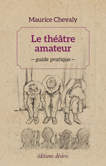 Le théâtre amateur - Maurice Chevaly