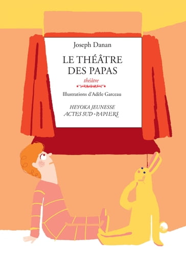 Le théâtre des papas - Joseph Danan