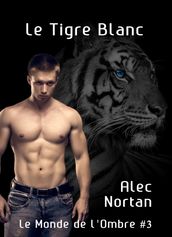 Le tigre blanc