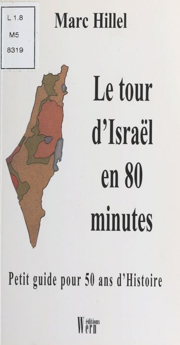 Le tour d'Israël en 80 minutes - Marc Hillel