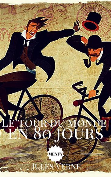 Le tour du monde en 80 jours - Verne Jules