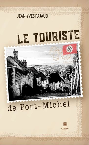 Le touriste de Port-Michel - Jean-Yves Pajaud