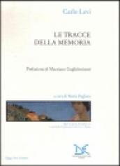 Le tracce della memoria