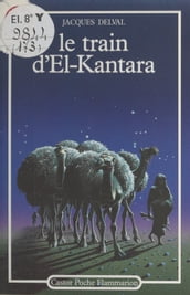 Le train d El-Kantara