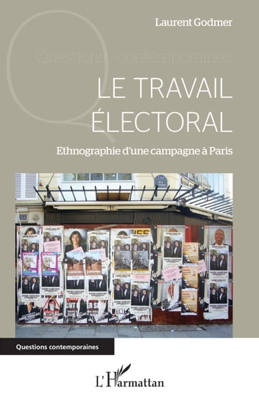 Le travail électoral - Laurent Godmer