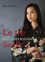 Le tre dell operazione Snake