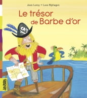 Le trésor de Barbe d Or