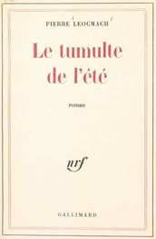 Le tumulte de l été