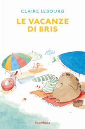 Le vacanze di Bris