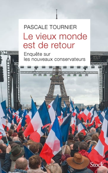 Le vieux monde est de retour - Pascale Tournier