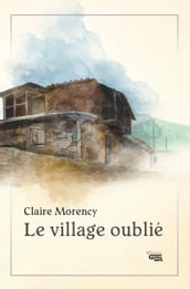 Le village oublié