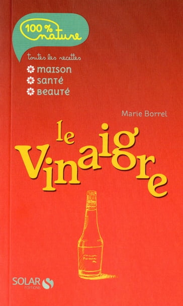 Le vinaigre - Marie Borrel