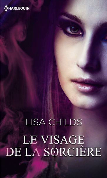 Le visage de la sorcière - Lisa Childs