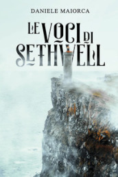 Le voci di Sethwell