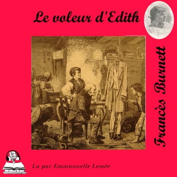 Le voleur d'Edith - Frances Burnett