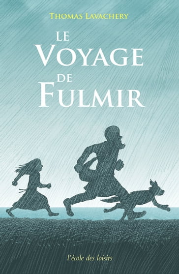 Le voyage de Fulmir - Thomas Lavachery