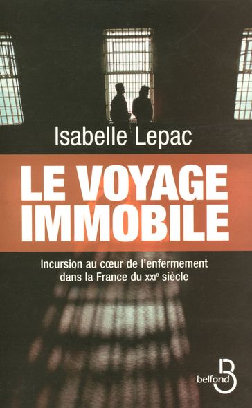 Le voyage immobile - Isabelle LEPAC