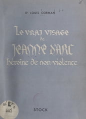 Le vrai visage de Jeanne d Arc