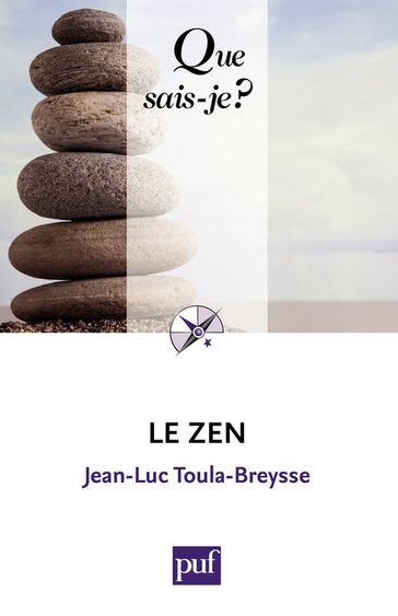 Le zen - Jean-Luc Toula-Breysse