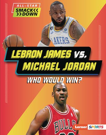 LeBron James vs. Michael Jordan - Keith Elliot Greenberg