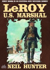 LeRoy, U.S. Marshal