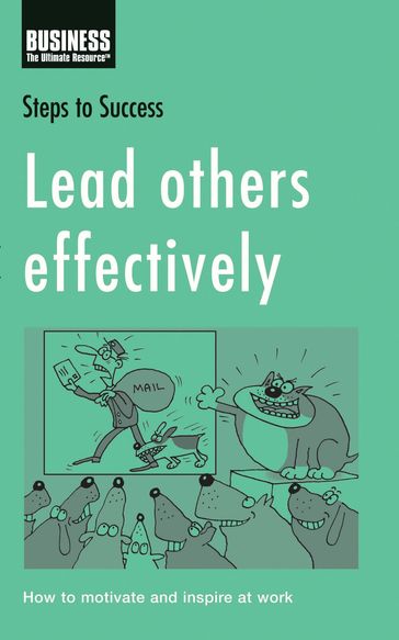 Lead Others Effectively - Bloomsbury Publishing