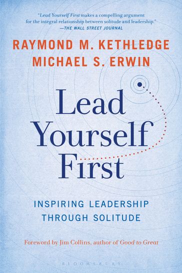 Lead Yourself First - Michael S. Erwin - Raymond M. Kethledge