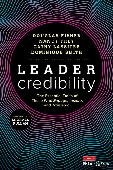 Leader Credibility - Douglas Fisher - Nancy Frey - Cathy J. Lassiter - Dominique Smith