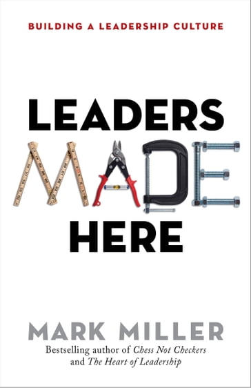 Leaders Made Here - Mark Miller
