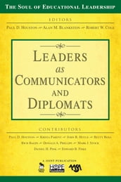 Leaders as Communicators and Diplomats