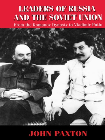 Leaders of Russia and the Soviet Union - John Paxton