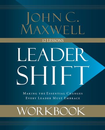Leadershift Workbook - John C. Maxwell